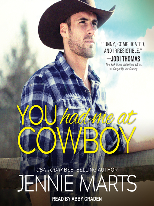 Title details for You Had Me at Cowboy by Jennie Marts - Available